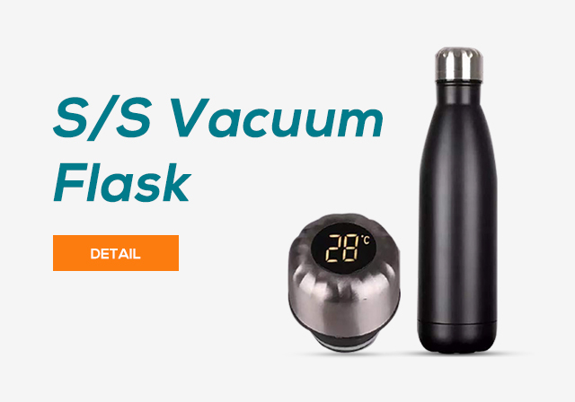 S/S Vacuum 
Flask