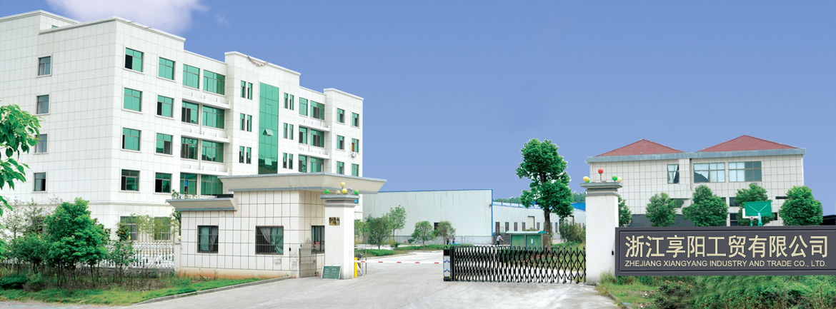 Zhejiang Xiangyang Industry and Trade Co., Ltd.